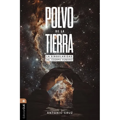 Polvo de la Tierra: La Singularidad del Cuerpo Humano