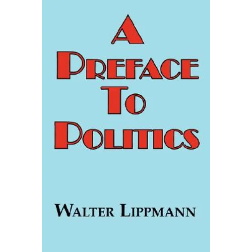 A Preface to Politics