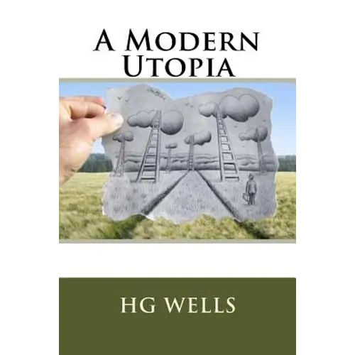 A Modern Utopia