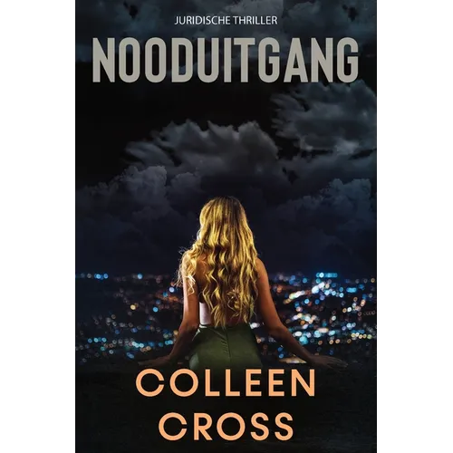 Nooduitgang: een juridische thriller