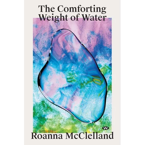 The Comforting Weight of Water