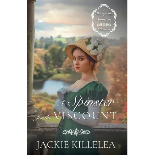 A Spinster for the Viscount