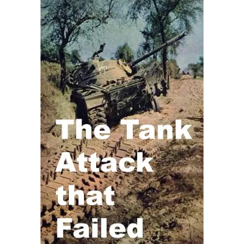 The Tank Attack that Failed