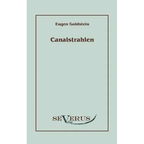Canalstrahlen