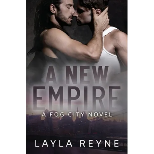 A New Empire: A Fog City Novel