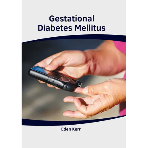 Gestational Diabetes Mellitus