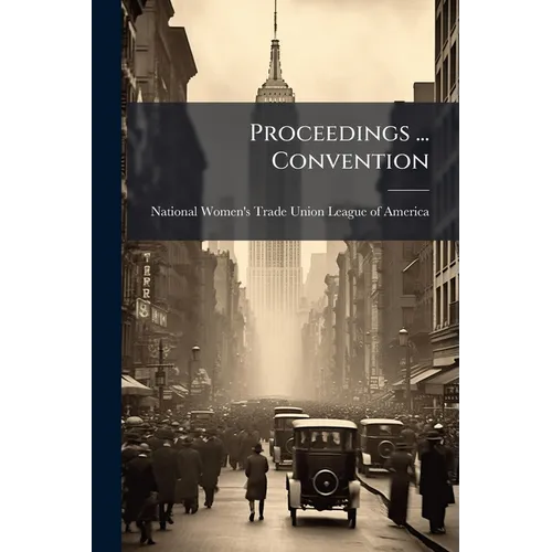 Proceedings ... Convention