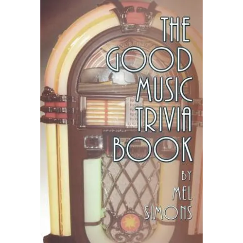 The Good Music Trivia Book