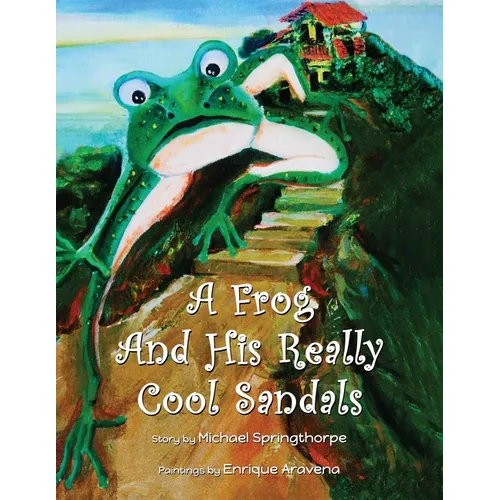 A Frog and His Really Cool Sandals