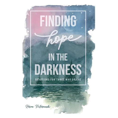 Finding Hope in the Darkness