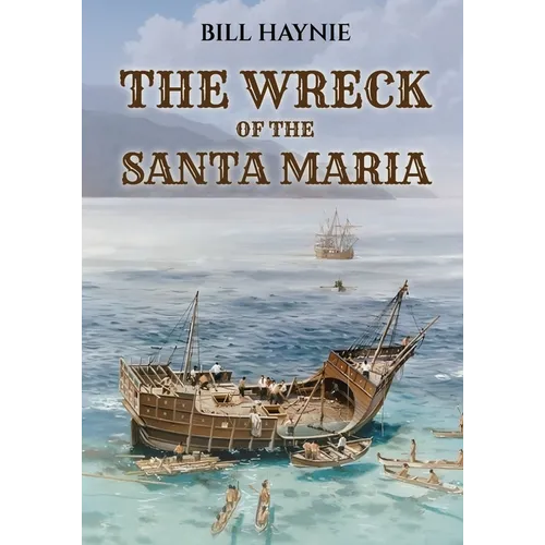 The Wreck of the Santa Maria