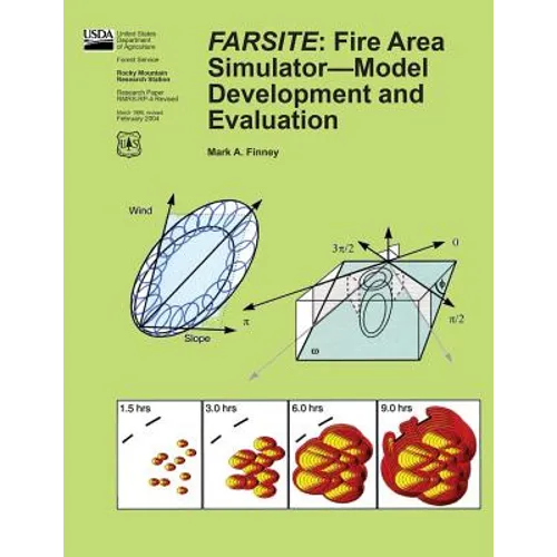 Farsite: Fire Area Simulator?Model Development and Evaluation