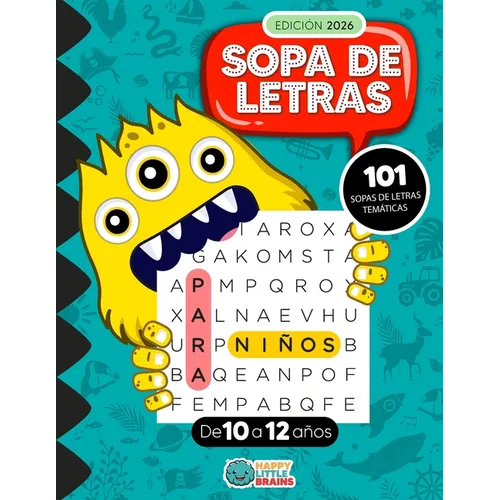 Sopa de Letras para Niños de 10 a 12 años: 101 Juegos Temáticos