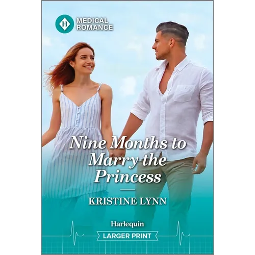 Nine Months to Marry the Princess