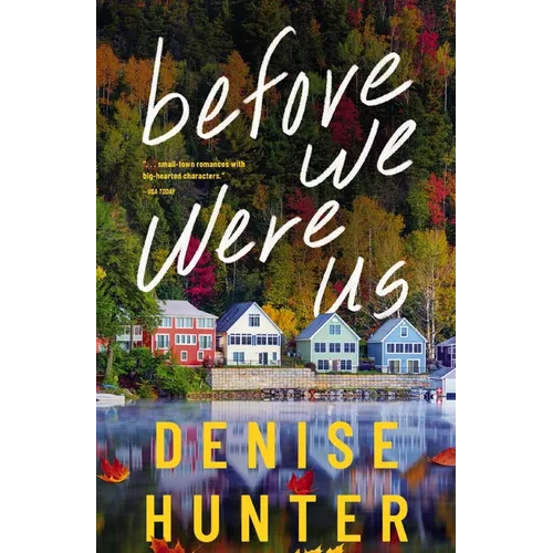 Before We Were Us