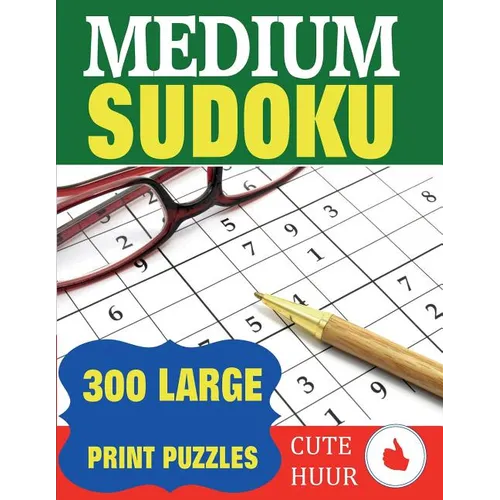Medium Sudoku: 300 Large Print Puzzles