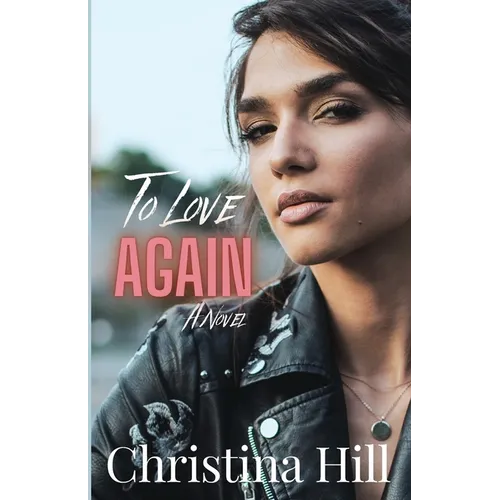 To Love Again