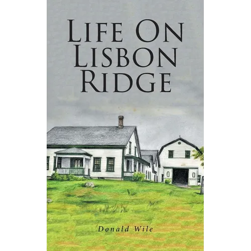 Life On Lisbon Ridge