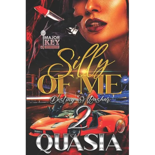 Silly of Me 2: Destiny & Bashar