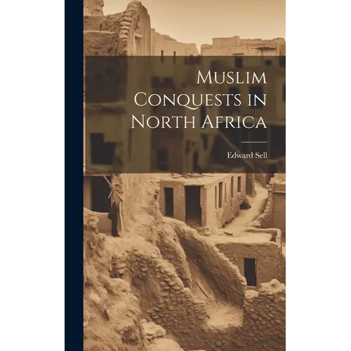 Muslim Conquests in North Africa