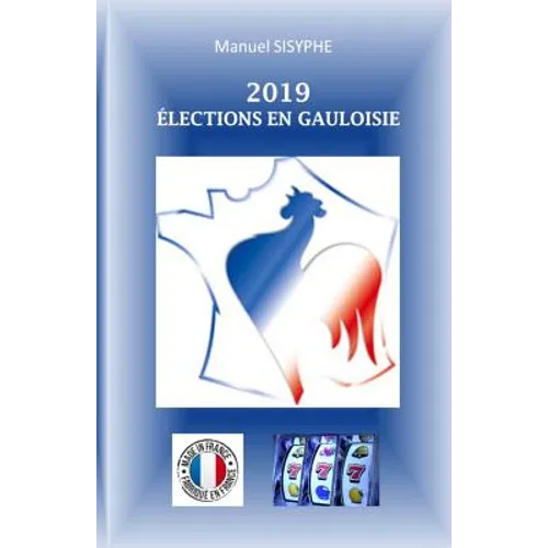 2019 - Elections en Gauloisie