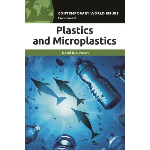 Plastics and Microplastics: A Reference Handbook