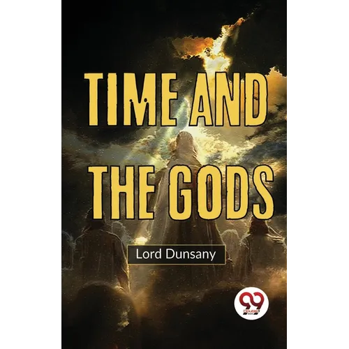 Time And The Gods
