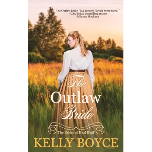 The Outlaw Bride: The Brides of Fatal Bluff