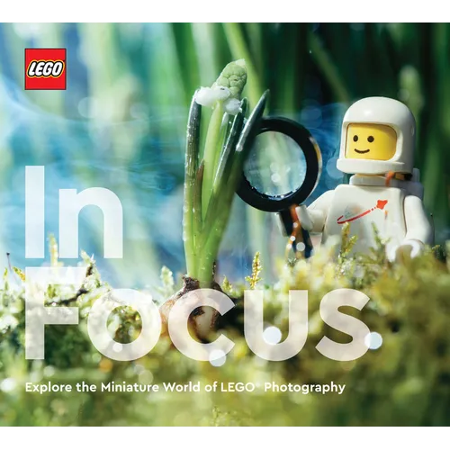 Lego in Focus: Explore the Miniature World of Lego(r) Photography