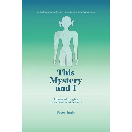 This Mystery and I
