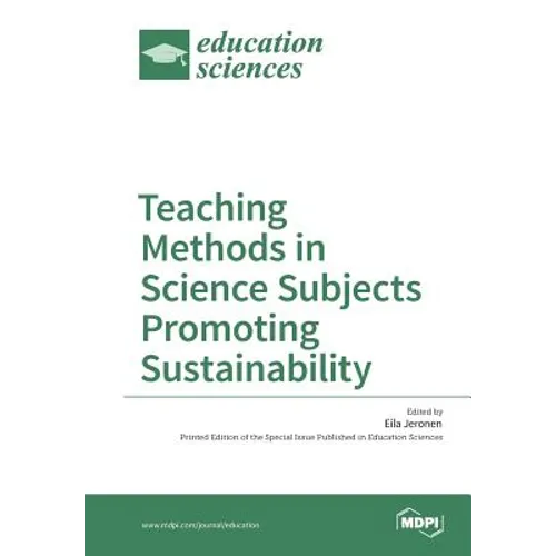 Teaching Methods in Science Subjects Promoting Sustainability
