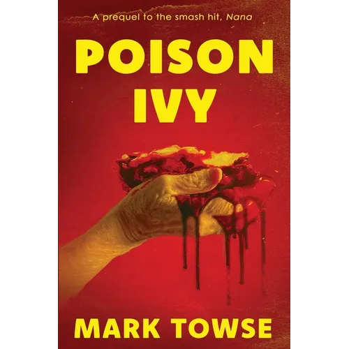 Poison Ivy (A Prequel to Nana) & Other Dark Tales
