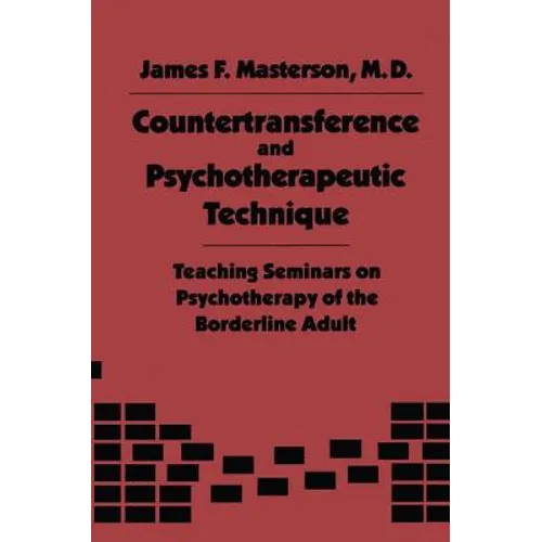 Countertransference and Psychotherapeutic Technique: Teaching Seminars