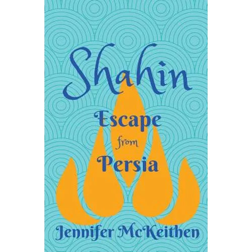 Shahin: Escape from Persia