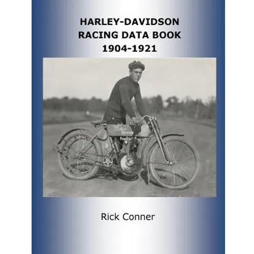 Harley-Davidson Racing Data Book 1904-1921
