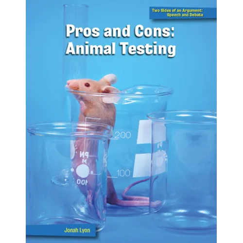 Pros and Cons: Animal Testing