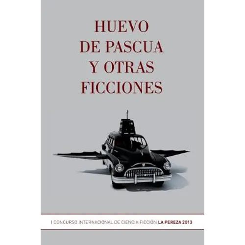 Huevo de pascua y otras ficciones