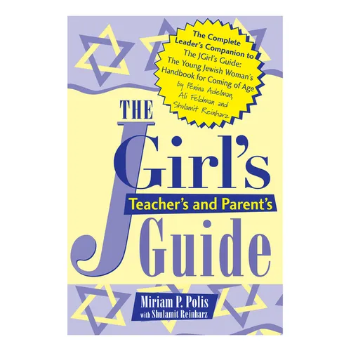 The Jgirl's Teacher's and Parent's Guide