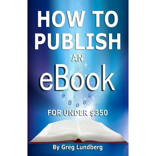 How to Publish an Ebook for Under $350