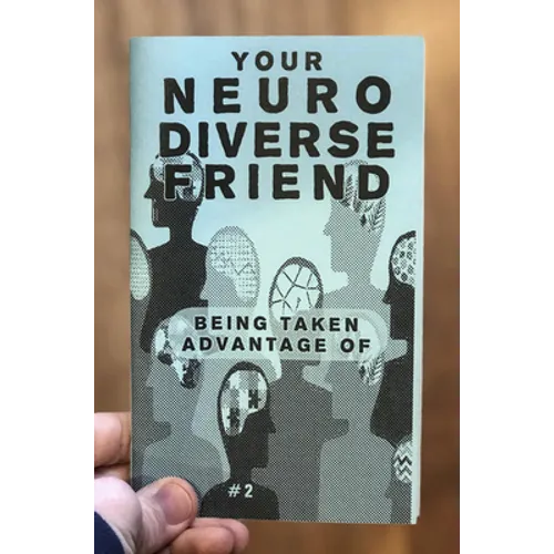 Neurodivergent Pride #4: Being Taken Advantage of