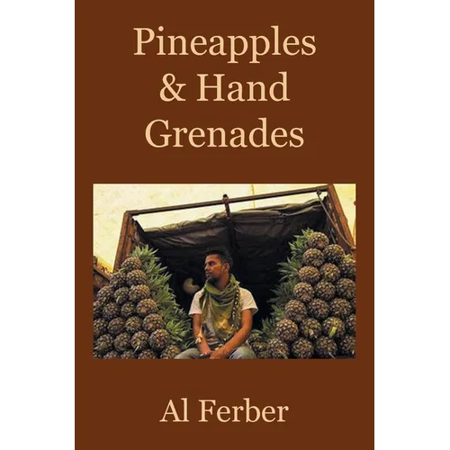 Pineapples & Hand Grenades