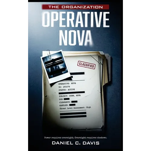 The Organization: Operative Nova