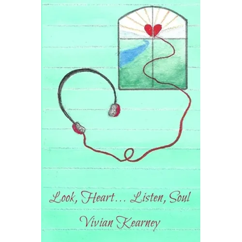 Look, Heart... Listen, Soul