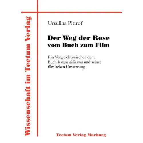 Der Weg der Rose vom Buch zum Film