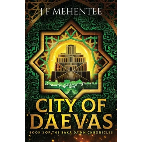 City of Daevas: Book 3 of the Baka Djinn Chronicles