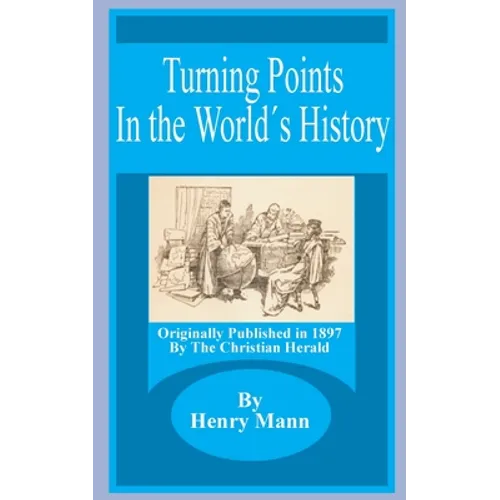 Turning Points in the World's History