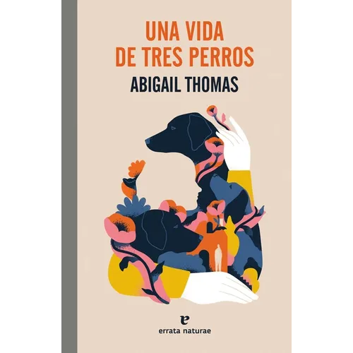 Una Vida de Tres Perros