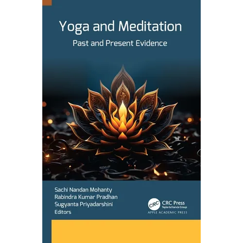 Yoga and Meditation: Past and Present Evidence