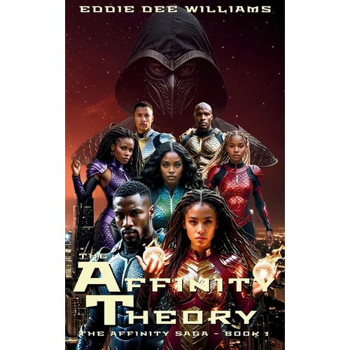 The Affinity Theory: The Affinity Saga - Book 1