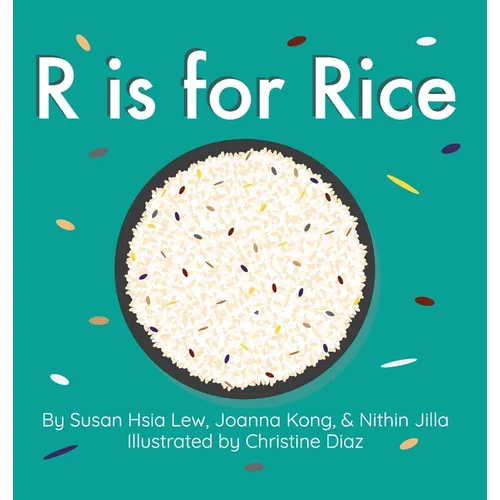 R is for Rice